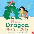 Caryl Hart, Hart Caryl, Rosalind Beardshaw, Beardshaw Rosalind - When a Dragon Meets a Baby