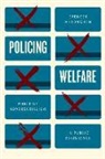 Spencer Headworth, Headworth Spencer - Policing Welfare