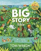 Tom Wright, Wright Tom, Helena Perez Garcia - My Big Story Bible