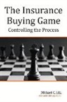 Michael C. Hill - The Insurance Buying Game: Controlling the Process