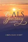 Cerita Hewett - One ALS Journey: A Memoir in Shortened Text