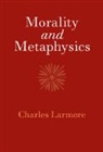 Charles Larmore, Charles (Brown University Larmore - Morality and Metaphysics