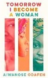 AIWANOSE ODAFEN, Aiwanose Odafen - Tomorrow I Become a Woman