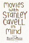 David Larocca, LaRocca David, David Larocca, Dr. David (Binghamton University LaRocca - Movies with Stanley Cavell in Mind