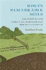 Kathleen Woida - Iowa's Remarkable Soils