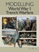Belsey Andy Belsey, Andy Belsey - Modelling World War 1 Trench Warfare