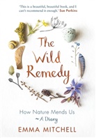 Emma Mitchell, Mitchell Emma - The Wild Remedy