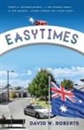 David W Roberts - Easytimes