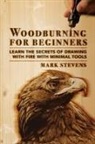 Mark Stevens - Woodburning for Beginners