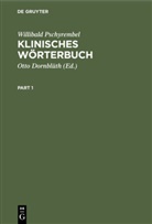 Willibald Pschyrembel, Otto Dornblüth - Klinisches Wörterbuch