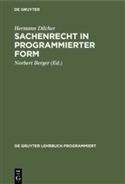 Hermann Dilcher, Norbert Berger - Sachenrecht in programmierter Form