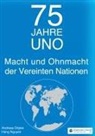 Andrea Dripke, Andreas Dripke, Hang Nguyen - 75 Jahre UNO