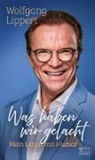Wolfgan Lippert, Wolfgang Lippert, Frank Nussbücker - Was haben wir gelacht