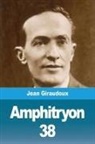 Jean Giraudoux - Amphitryon 38