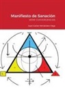 Juan Carlos Hernández-Vega - Manifiesto de Sanación