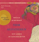 Helga Schubert, Ruth Reinecke - Vom Aufstehen, 1 Audio-CD, 1 MP3 (Hörbuch)