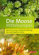 Ruprech Düll, Ruprecht Düll, Barbara Düll-Wunder - Die Moose Mitteleuropas