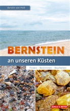 Jens von Holt, Kerstin vo Holt, Kerstin von Holt - Bernstein an unseren Küsten