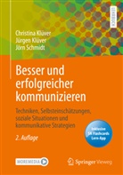 Christin Klüver, Christina Klüver, Juerge Klüver, Juergen Klüver, Jürge Klüver, Jürgen Klüver... - Besser und erfolgreicher kommunizieren, m. 1 Buch, m. 1 E-Book
