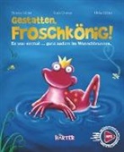 Simon Härter, Simone Härter, Ulrike Härter, Tanja Donner - Gestatten, Froschkönig!