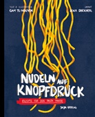 Cam Tu Nguyen - Nudeln auf Knopfdruck