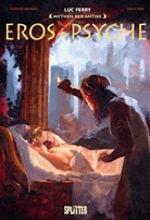 Clotilde Bruneau, Lu Ferry, Luc Ferry, Diego Oddi - Mythen der Antike: Eros & Psyche (Graphic Novel)