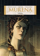 Jean Dufaux, Philippe Delaby, Theo - Murena. Band 11