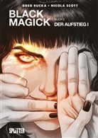 Greg Rucka, Nicola Scott - Black Magick. Band 3