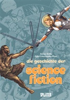 Xavier Dollo, Djibril Morissette-Phan - Die Geschichte der Science-Fiction (Graphic Novel)