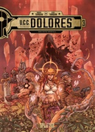 Didie Tarquin, Didier Tarquin, Lyse Tarquin, Didier Tarquin - UCC Dolores. Band 3