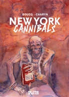 Jerome Charyn, François Boucq - New York Cannibals