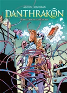 Christophe Arleston, Olivier Boiscommun - Danthrakon - Die gesegnete Küche