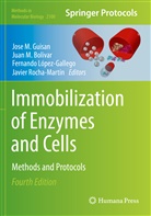 Juan M. Bolivar, Jose M. Guisan, Fernando López-Gallego, Fernando López-Gallego et al, Jua M Bolivar, Juan M Bolivar... - Immobilization of Enzymes and Cells