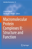 J. Robin Harris, Marles-Wright, Marles-Wright, Jon Marles-Wright, Robin Harris, J Robin Harris - Macromolecular Protein Complexes II: Structure and Function