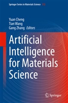 Yuan Cheng, Tia Wang, Tian Wang, Gang Zhang - Artificial Intelligence for Materials Science