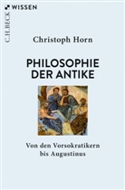 Christoph Horn - Philosophie der Antike