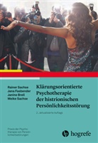 Janine Breil, Janine u a Breil, Jan Fasbender, Jana Fasbender, Meike Sachse, Raine Sachse... - Klärungsorientierte Psychotherapie der histrionischen Persönlichkeitsstörung