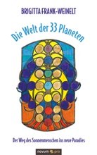 Brigitta Frank-Weinelt, Brigitta Frank-Weinelt - Die Welt der 33 Planeten