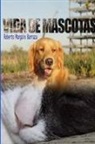 Roberto Margáin Barraza - Vidas de Mascotas