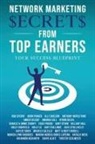 Rob L Sperry - Network Marketing Secrets From Top Earners