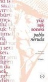 Pablo Neruda - Yüz Ask Sonesi