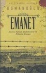 Abdülhamid Kayihan Osmanoglu - Emanet