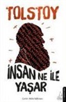 Lev N. Tolstoy - Insan Ne ile Yasar