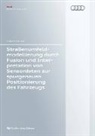 Christina Simon - Straßenumfeldmodellierung durch Fusion und Interpretation von Sensordaten zur spurgenauen Positionierung des Fahrzeugs