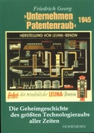 Friedrich Georg - Unternehmen Patentenraub