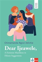 Chimamanda Ngozi Adichie, Chimamanda Ngozi Adichie - Dear Ijeawele