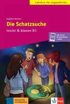 Angelika Allmann, Collectif, Ursula Poznanski, Hans Peter Richter - Die Schatzsuche : B1