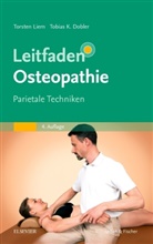 Tobias K Dobler, Tobias K. Dobler, Torste Liem, Torsten Liem, Karsten Franke, Henriette Rintelen - Leitfaden Osteopathie