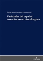 Élodie Blestel, Araceli López Serena, Azucena Palacios - Variedades del español en contacto con otras lenguas