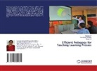 Girirajan B, Girirajan B., Ravichander Janapati, Anuradha P, Anuradha P. - Efficient Pedagogy for Teaching Learning Process